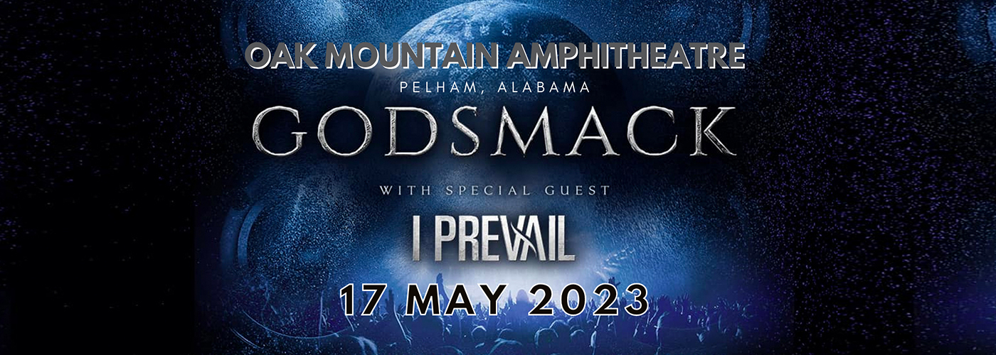 Godsmack & I Prevail at Oak Mountain Amphitheatre