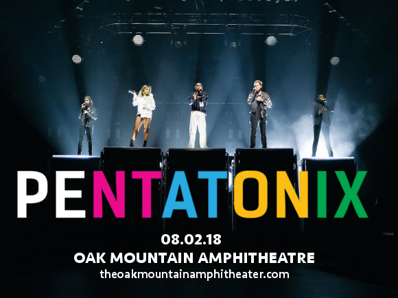 Pentatonix at Oak Mountain Amphitheatre